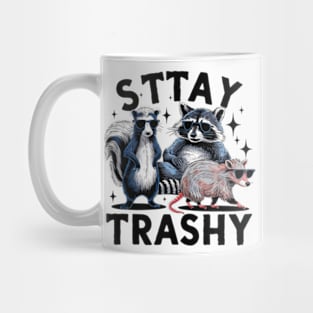 Raccoon Trash Panda Quote Stay Trashy Mug